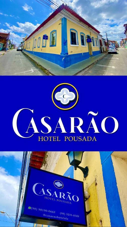 Casarao - Hotel Pousada Sao Luis  Exterior photo
